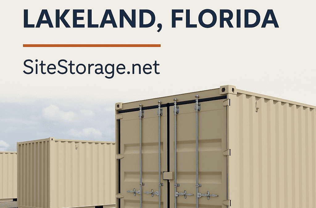 Affordable Storage Containers for Rent in Lakeland, Florida: Your Ultimate Guide
